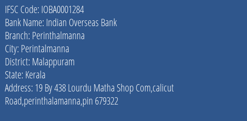 Indian Overseas Bank Perinthalmanna Branch Malappuram IFSC Code IOBA0001284