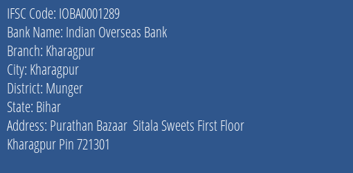 IFSC Code ioba0001289 of Indian Overseas Bank Kharagpur Branch