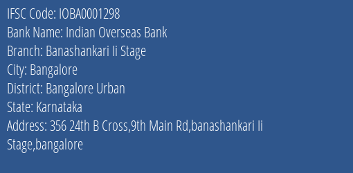 Indian Overseas Bank Banashankari Ii Stage Branch, Branch Code 001298 & IFSC Code IOBA0001298