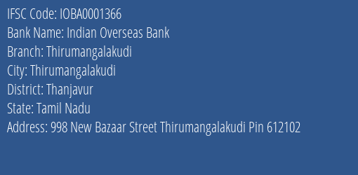 Indian Overseas Bank Thirumangalakudi Branch Thanjavur IFSC Code IOBA0001366