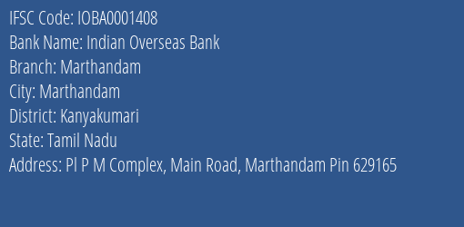 Indian Overseas Bank Marthandam Branch Kanyakumari IFSC Code IOBA0001408
