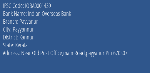 Indian Overseas Bank Payyanur Branch IFSC Code