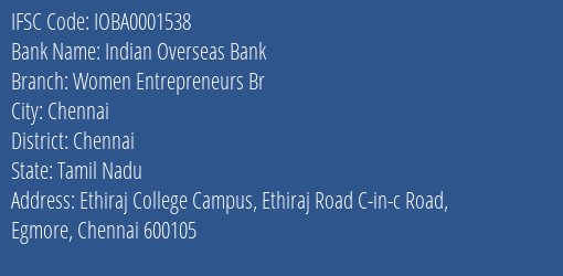 Indian Overseas Bank Women Entrepreneurs Br Branch, Branch Code 001538 & IFSC Code IOBA0001538