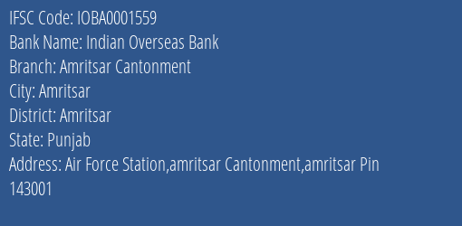 Indian Overseas Bank Amritsar Cantonment Branch, Branch Code 001559 & IFSC Code IOBA0001559