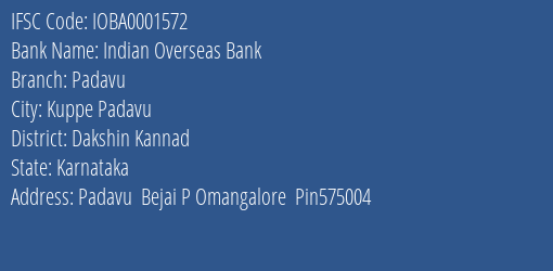 Indian Overseas Bank Padavu Branch, Branch Code 001572 & IFSC Code IOBA0001572