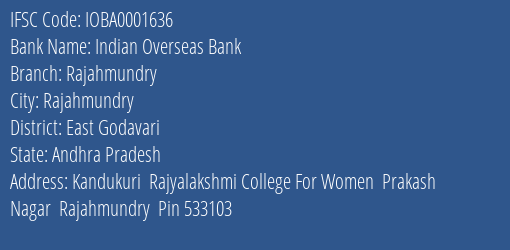 Indian Overseas Bank Rajahmundry Branch, Branch Code 001636 & IFSC Code IOBA0001636
