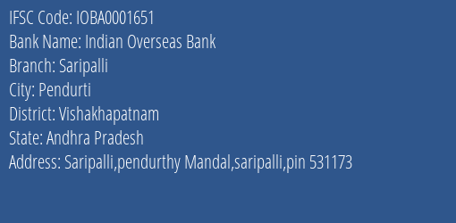 Indian Overseas Bank Saripalli Branch Vishakhapatnam IFSC Code IOBA0001651