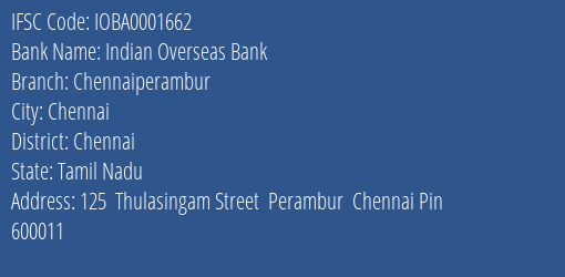 Indian Overseas Bank Chennaiperambur Branch Chennai IFSC Code IOBA0001662