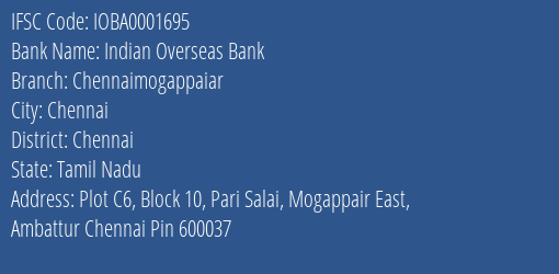 Indian Overseas Bank Chennaimogappaiar Branch Chennai IFSC Code IOBA0001695