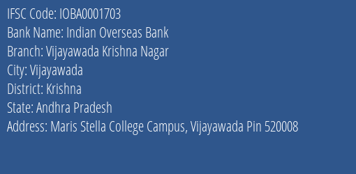 Indian Overseas Bank Vijayawada Krishna Nagar Branch, Branch Code 001703 & IFSC Code IOBA0001703