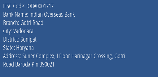 Indian Overseas Bank Gotri Road Branch Sonipat IFSC Code IOBA0001717