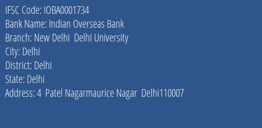 Indian Overseas Bank New Delhi Delhi University Branch Delhi IFSC Code IOBA0001734