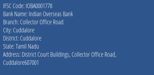 Indian Overseas Bank Collector Office Road Branch Cuddalore IFSC Code IOBA0001778