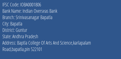Indian Overseas Bank Srinivasanagar Bapatla Branch Guntur IFSC Code IOBA0001806