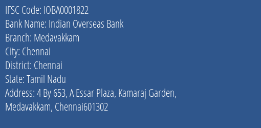 Indian Overseas Bank Medavakkam Branch Chennai IFSC Code IOBA0001822