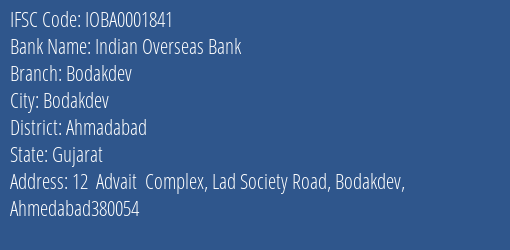 Indian Overseas Bank Bodakdev Branch Ahmadabad IFSC Code IOBA0001841