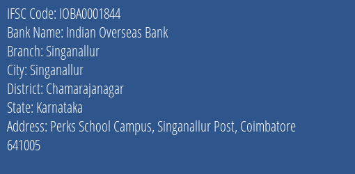 Indian Overseas Bank Singanallur Branch Chamarajanagar IFSC Code IOBA0001844
