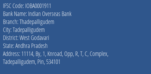 Indian Overseas Bank Thadepalligudem Branch West Godavari IFSC Code IOBA0001911