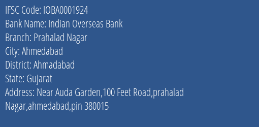 Indian Overseas Bank Prahalad Nagar Branch Ahmadabad IFSC Code IOBA0001924