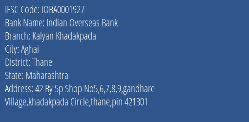 Indian Overseas Bank Kalyan Khadakpada Branch Thane IFSC Code IOBA0001927