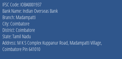 Indian Overseas Bank Madampatti Branch Coimbatore IFSC Code IOBA0001937