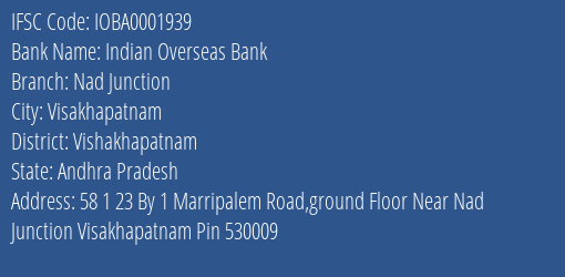Indian Overseas Bank Nad Junction Branch Vishakhapatnam IFSC Code IOBA0001939