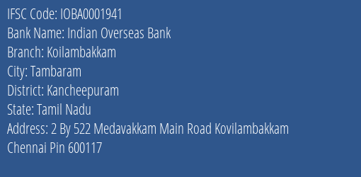 Indian Overseas Bank Koilambakkam Branch Kancheepuram IFSC Code IOBA0001941