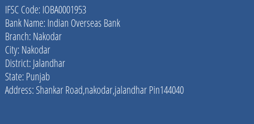 Indian Overseas Bank Nakodar Branch Jalandhar IFSC Code IOBA0001953