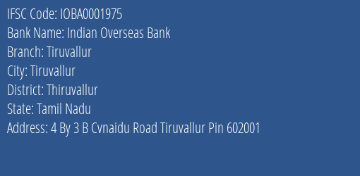 Indian Overseas Bank Tiruvallur Branch, Branch Code 001975 & IFSC Code IOBA0001975
