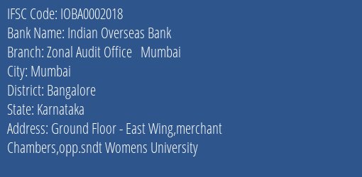 Indian Overseas Bank Zonal Audit Office Mumbai Branch, Branch Code 002018 & IFSC Code IOBA0002018
