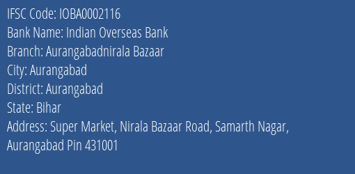Indian Overseas Bank Aurangabadnirala Bazaar Branch Aurangabad IFSC Code IOBA0002116