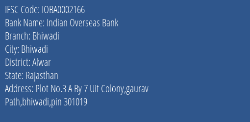 Indian Overseas Bank Bhiwadi Branch Alwar IFSC Code IOBA0002166