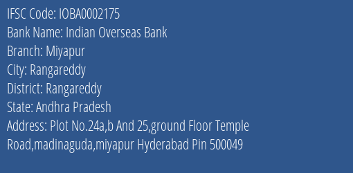 Indian Overseas Bank Miyapur Branch Rangareddy IFSC Code IOBA0002175
