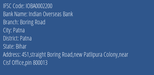 Indian Overseas Bank Boring Road Branch Patna IFSC Code IOBA0002200