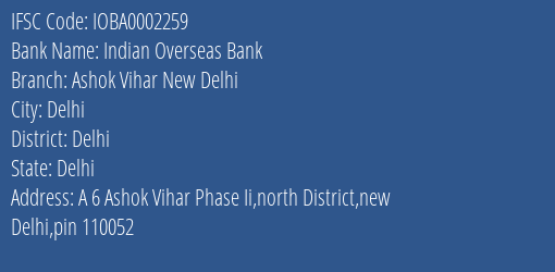 Indian Overseas Bank Ashok Vihar New Delhi Branch Delhi IFSC Code IOBA0002259