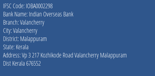 Indian Overseas Bank Valancherry Branch Malappuram IFSC Code IOBA0002298