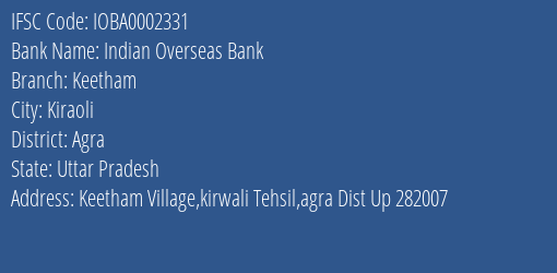 Indian Overseas Bank Keetham Branch Agra IFSC Code IOBA0002331
