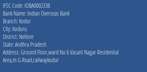 Indian Overseas Bank Kodur Branch Nellore IFSC Code IOBA0002338