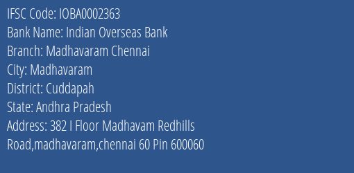 Indian Overseas Bank Madhavaram Chennai Branch Cuddapah IFSC Code IOBA0002363