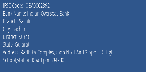 Indian Overseas Bank Sachin Branch Surat IFSC Code IOBA0002392