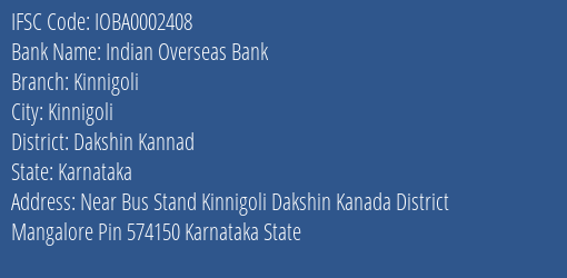Indian Overseas Bank Kinnigoli Branch, Branch Code 002408 & IFSC Code IOBA0002408