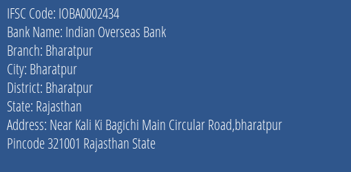 Indian Overseas Bank Bharatpur Branch Bharatpur IFSC Code IOBA0002434
