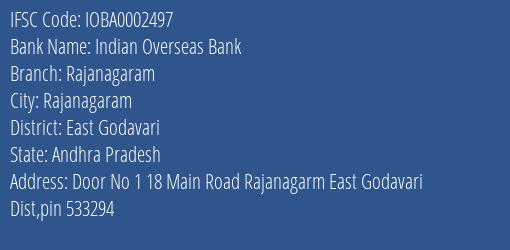 Indian Overseas Bank Rajanagaram Branch, Branch Code 002497 & IFSC Code IOBA0002497