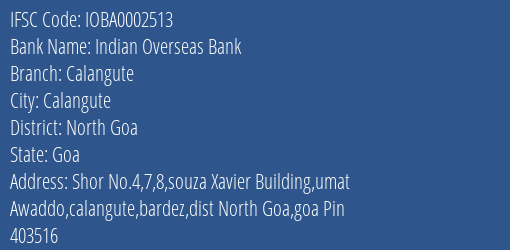 Indian Overseas Bank Calangute Branch North Goa IFSC Code IOBA0002513