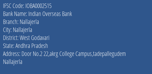 Indian Overseas Bank Nallajerla Branch West Godavari IFSC Code IOBA0002515