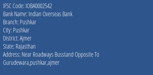 Indian Overseas Bank Pushkar Branch Ajmer IFSC Code IOBA0002542