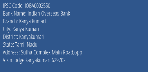 Indian Overseas Bank Kanya Kumari Branch Kanyakumari IFSC Code IOBA0002550