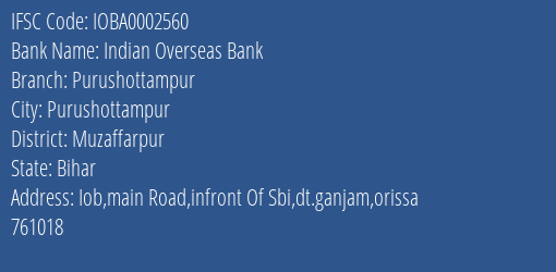 Indian Overseas Bank Purushottampur Branch Muzaffarpur IFSC Code IOBA0002560