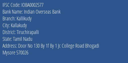 Indian Overseas Bank Kallikudy Branch Tiruchirapalli IFSC Code IOBA0002577