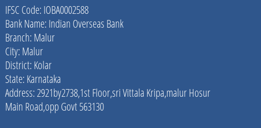 Indian Overseas Bank Malur Branch Kolar IFSC Code IOBA0002588